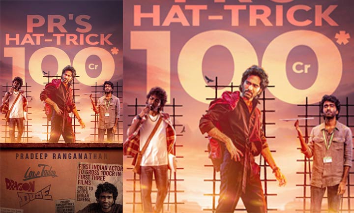 ഹാട്രിക് നേട്ടവുമായി പ്രദീപ് രംഗനാഥൻ; ആദ്യ മൂന്ന് ചിത്രങ്ങളും 100 കോടി ക്ലബിൽ ഇടം നേടിയ ആദ്യ ഇന്ത്യൻ നടൻ