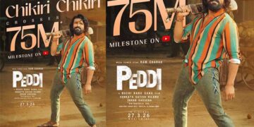 രാം ചരൺ- ബുചി ബാബു സന ചിത്രം ‘പെദ്ധി’; 75 മില്യണും കടന്ന് “ചികിരി ചികിരി” ഗാനം