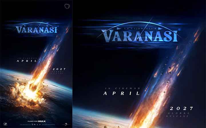 എസ് എസ് രാജമൗലി ചിത്രം “വാരണാസി” 2027ഏപ്രിൽ 7 ന് തിയേറ്ററുകളിലേക്ക്