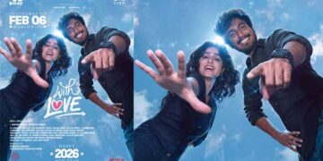 അബിഷൻ ജീവിന്ത് – അനശ്വര രാജൻ ചിത്രം “വിത്ത് ലവ്” ആഗോള റിലീസ് 2026 ഫെബ്രുവരി 6 ന്