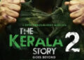 ഏതെങ്കിലും ഉള്ളടക്കം നീക്കം ചെയ്യണമെന്ന് ഒരു കോടതിയും ഉത്തരവിട്ടിട്ടില്ല, ടീസറും ട്രെയിലറും ഇപ്പോഴും ലഭ്യമാണ്, പ്രചരിക്കുന്നത് വ്യാജ വാര്ത്തയെന്ന് കേരള സ്റ്റോറി 2 നിർമാതാക്കൾ