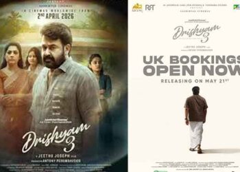 യുകെയിൽ ‘ദൃശ്യം 3’ തരംഗം: റിലീസിന് നാല് ആഴ്ച മുമ്പ് അഡ്വാൻസ് ബുക്കിംഗ് ആരംഭിച്ച് RFT ഫിലിംസ്