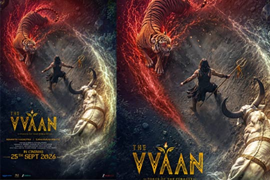സിദ്ധാർത്ഥ് മൽഹോത്ര- തമന്ന ഭാട്ടിയ ചിത്രം ‘ദി വാൻ – ഫോഴ്സ് ഓഫ് ദി ഫോറെസ്റ്റ്’ റിലീസ് തീയതി പുറത്ത്; ചിത്രത്തിന്റെ ആഗോള റിലീസ് 2026 സെപ്റ്റംബർ 25 ന്
