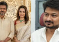 “തമിഴ്നാട് മുഖ്യമന്ത്രിക്ക് കാവേരി നദി പ്രശ്നം പരിഹരിക്കുന്നതിനേക്കാളും മറ്റ് ചില കാര്യങ്ങളിലാണ് ശ്രദ്ധ”, സർക്കാർ രാഷ്ട്രീയ പകപോക്കൽ നടത്തുകയാണ്, വിജയ്ക്കും തൃഷയക്കുമെതിരെ ദ്വയാര്ത്ഥ പ്രയോഗവുമായി ഉദയനിധി സ്റ്റാലിന്
